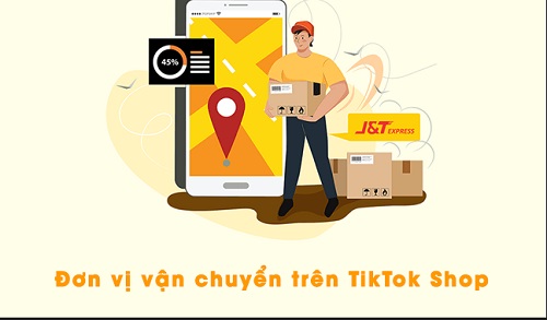 Thông tin mới nhất về đơn vị vận chuyển tiktok Shop. Xem ngay