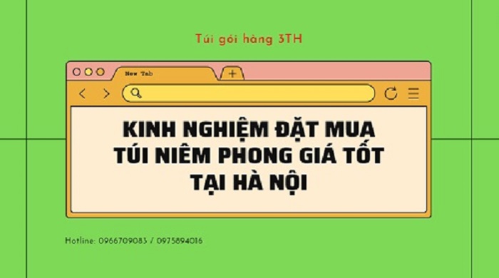 Kinh nghiệm đặt mua túi niêm phong giá tốt tại Hà Nội