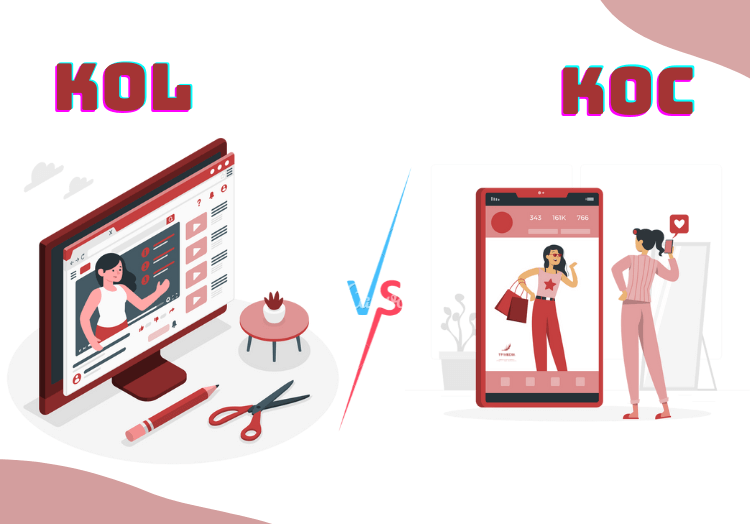 Đầu tư cho KOL hay KOC để chiến dịch marketing đạt hiệu quả