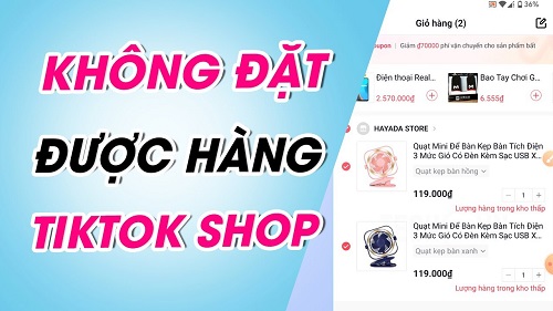Tại sao không mua được hàng trên tiktok?
